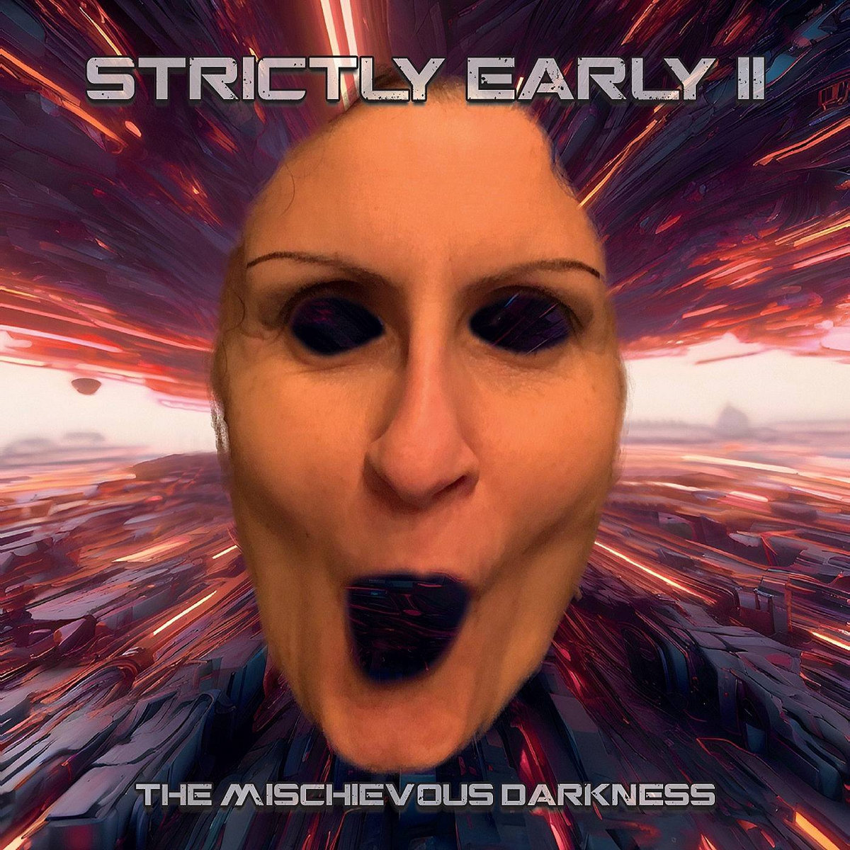 Strictly Early II — The Mischievous Darkness EP